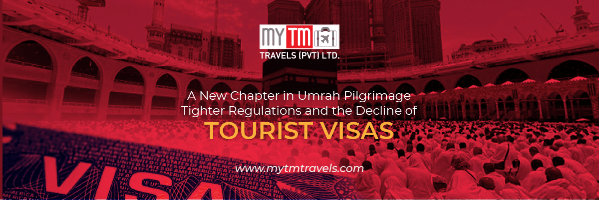 A New Chapter in Umrah Pilgrimage: Tighter Regulations and the Decline of Tourist Visas