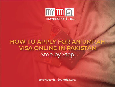 How to Apply for an Umrah Visa Online in Pakistan – Step by Step Guide