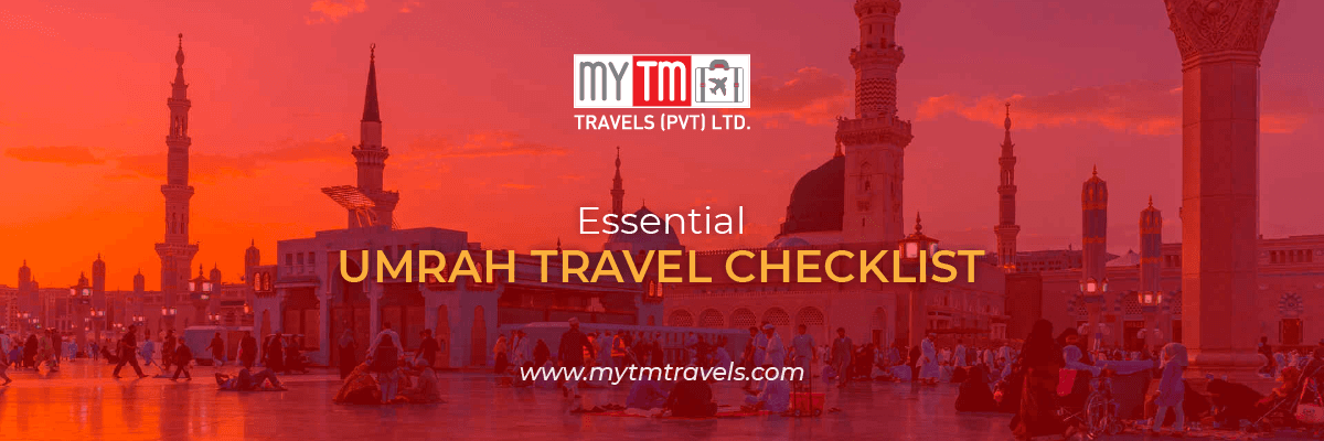Essential Umrah Travel Checklist for 2025
