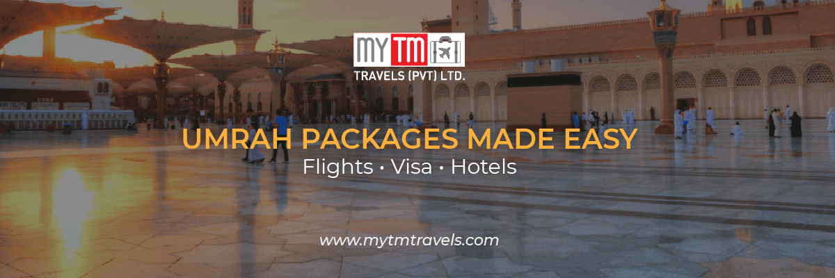 Umrah Packages from Pakistan – Flights, Visa & Hotels Explained