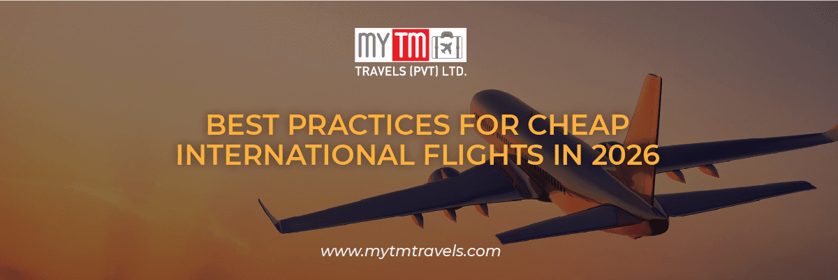 Guide to Booking International Flights from Pakistan: Best Practices for 2026